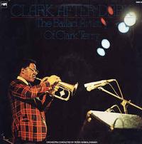 Clark After Dark: The Ballad Artistry Of Clark Terry ~ LP x1 180g