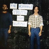 The Horrible Truth About Burma ~ LP x2 180g, DVD x1