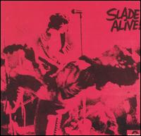 Slade Alive! ~ LP x1 180g