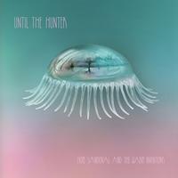 Until The Hunter ~ LP x2